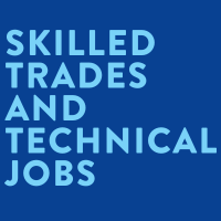  Skilled Trades and Technical Jobs